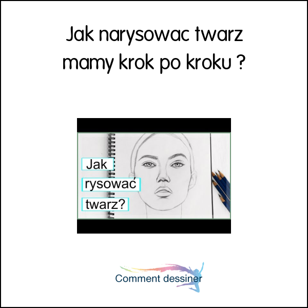 Jak narysować twarz mamy krok po kroku